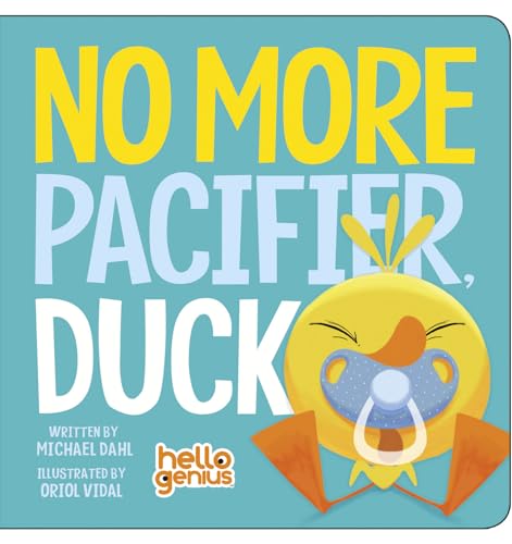 Book Cover No More Pacifier, Duck (Hello Genius)