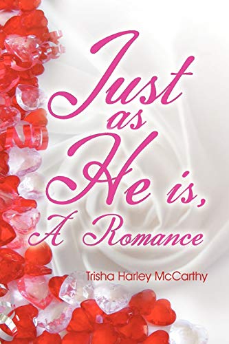 Book Cover Just as He Is: A Romance