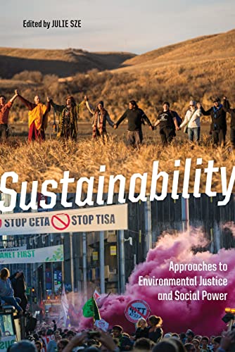 Book Cover Sustainability: Approaches to Environmental Justice and Social Power