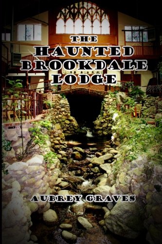 The Haunted Brookdale Lodge