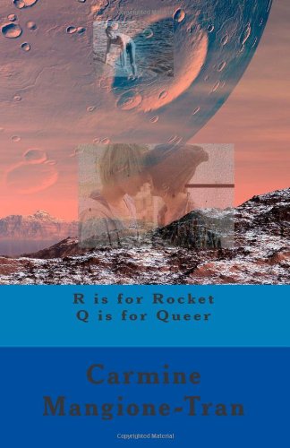 R is for Rocket, Q is for Queer (Volume 1)