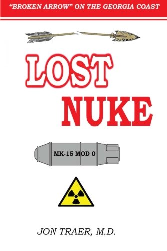 Lost Nuke: "Broken Arrow" on the Georgia Coast