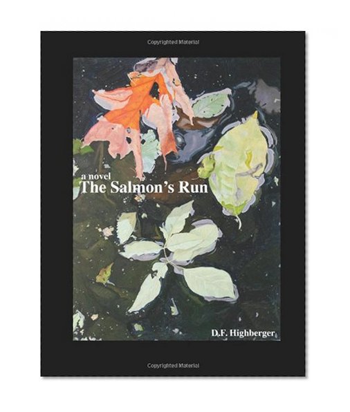 the salmon's run