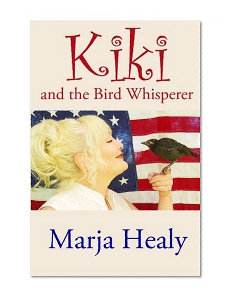 Kiki and the Bird Whisperer