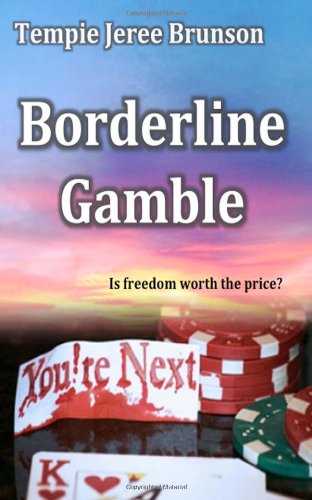 Borderline Gamble (Volume 1)