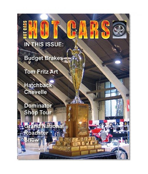 HOT CARS: The nations hottest car magazine! (Volume 1)