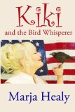 Kiki and the Bird Whisperer