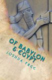 Of Babylon & Egypt: Nabu Speaks! (Part One)