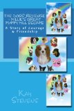 The Dogs' Revenge - Millie's Great Puppy Mill Escape (Volume 1)