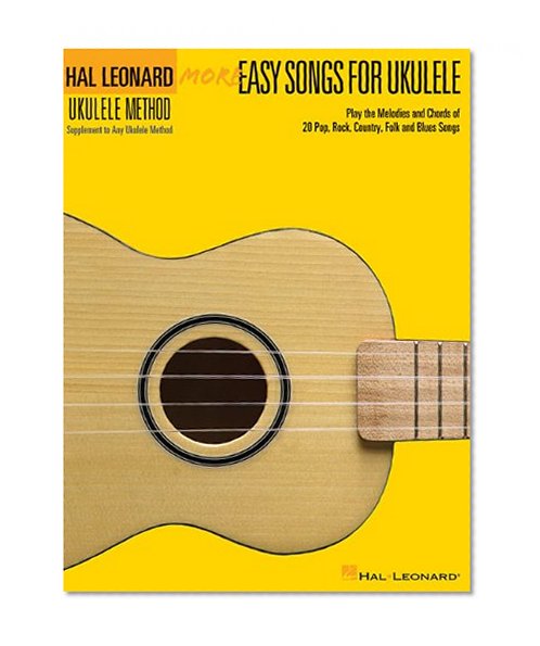 Book Cover More Easy Songs For Ukulele - Supplementary Songbook To The Hl Ukulele Method 2 (Book) (Hal Leonard Ukulele Method)