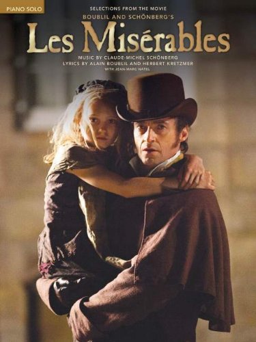 Les Miserables: Selections from the Movie (Piano Solo Selections)