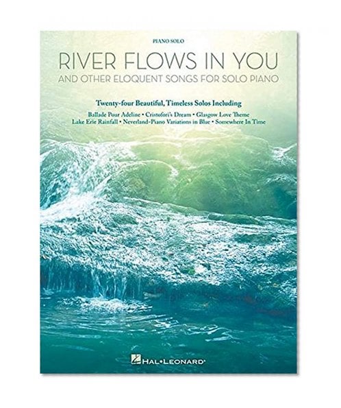 Book Cover River Flows in You and Other Eloquent Songs for Solo Piano