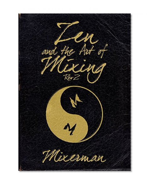Book Cover Zen and the Art of Mixing: REV2