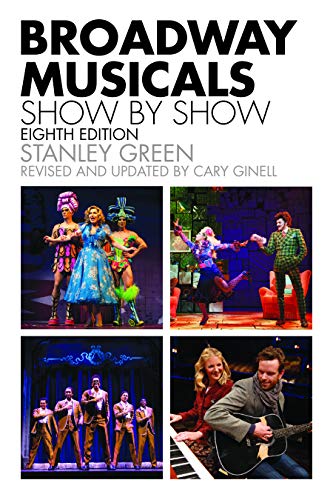 Book Cover Broadway Musicals, Show-by-Show (Applause Books)
