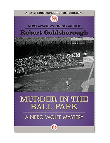 Book Cover Murder in the Ball Park (The Nero Wolfe Mysteries)