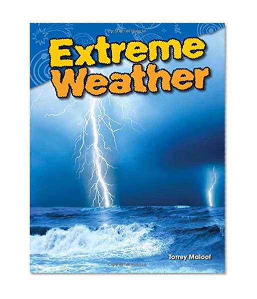 Extreme Weather (Science Readers: Content and Literacy)