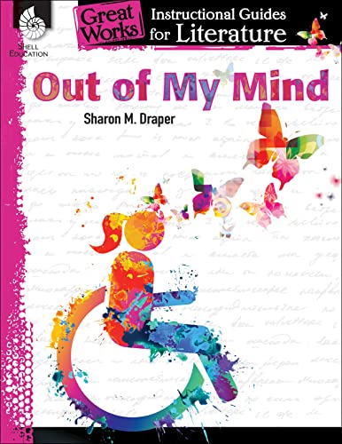 Book Cover Out of My Mind: An Instructional Guide for Literature - Novel Study Guide for 4th-8th Grade Literature with Close Reading and Writing Activities (Great Works Classroom Resource