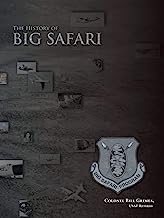 The History of Big Safari