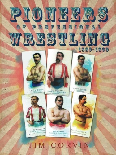 Pioneers of Professional Wrestling: 1860-1899