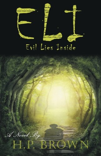 Eli: Evil Lies Inside