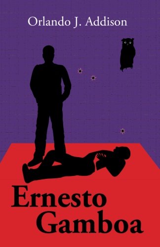 Ernesto Gamboa (Spanish Edition)