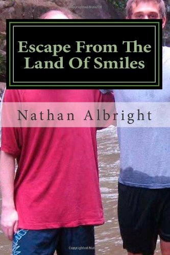 Escape From The Land Of Smiles