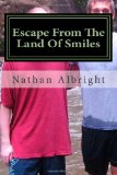 Escape From The Land Of Smiles