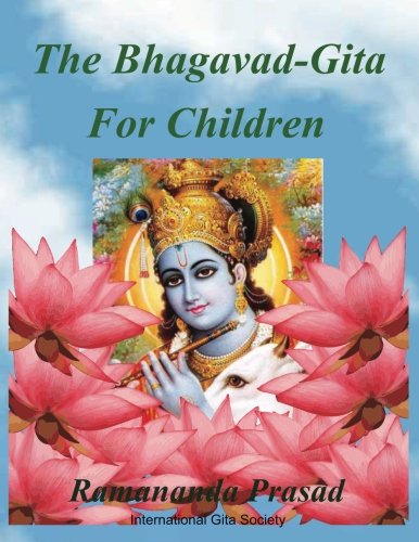 Book Cover The Bhagavad-Gita (For Children and Beginners): In both English and Hindi lnguages (English and Hindi Edition)