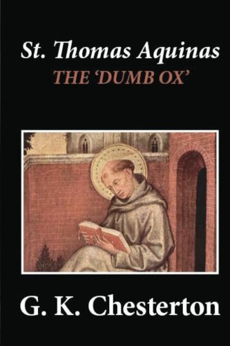 Book Cover St. Thomas Aquinas: 'The Dumb Ox'