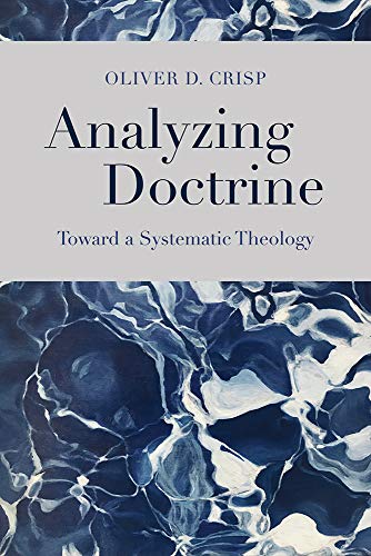 Book Cover Analyzing Doctrine: Toward a Systematic Theology
