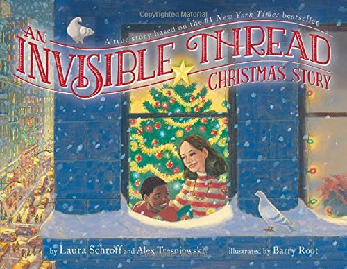 Book Cover An Invisible Thread Christmas Story: A true story based on the #1 New York Times bestseller