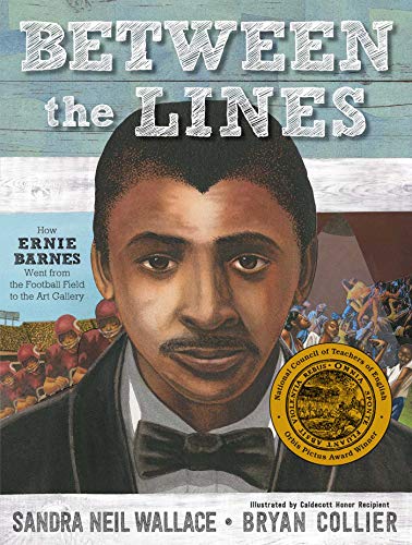 Book Cover Between the Lines: How Ernie Barnes Went from the Football Field to the Art Gallery