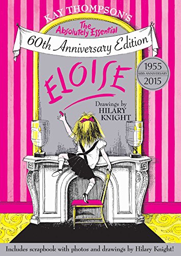Book Cover Eloise: The Absolutely Essential 60th Anniversary Edition