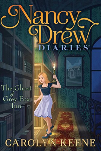 Book Cover The Ghost of Grey Fox Inn (Nancy Drew Diaries)