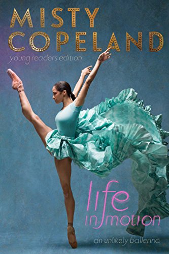 Book Cover Life in Motion: An Unlikely Ballerina Young Readers Edition