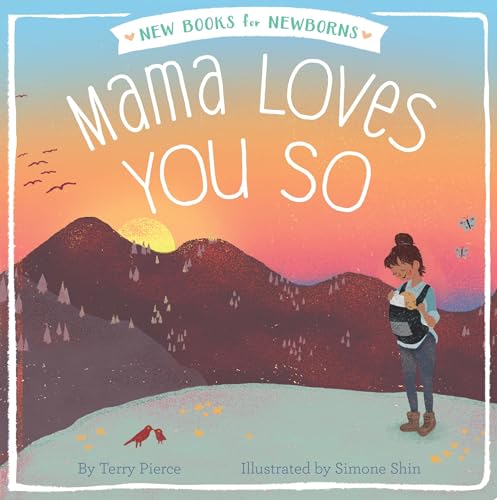 Book Cover Mama Loves You So (New Books for Newborns)
