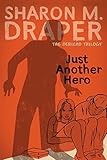 Just Another Hero (The Jericho Trilogy)