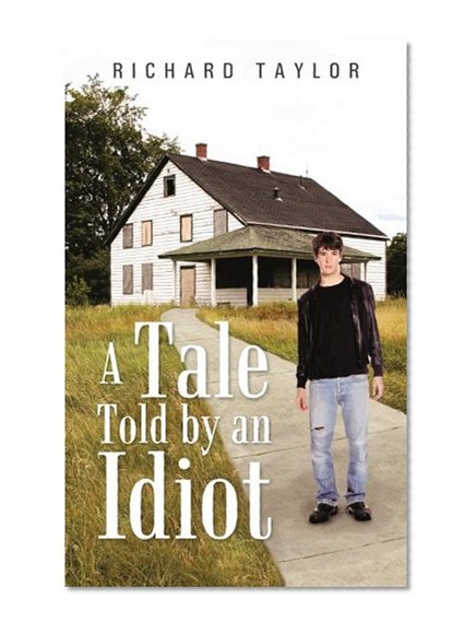 A Tale Told by an Idiot