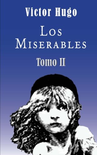 Los miserables (Tomo 2) (Spanish Edition)