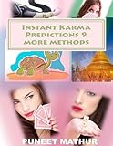 Instant Karma Predictions 9 more methods: Volume 2