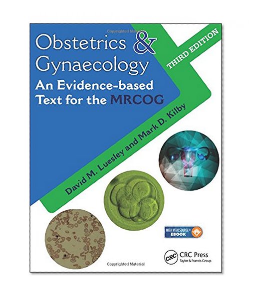Book Cover Obstetrics & Gynaecology: An Evidence-based Text for MRCOG, Third Edition