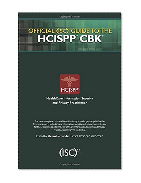 Book Cover Official (ISC)2 Guide to the HCISPP CBK ((ISC)2 Press)