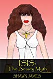 Isis: The Beauty Myth
