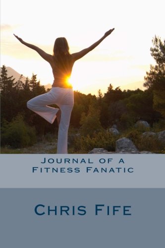 Journal of a Fitness Fanatic