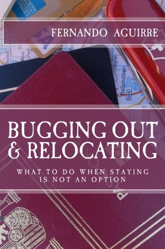 Book Cover Bugging Out and Relocating: When Staying Put is not an Option