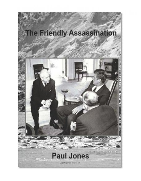The Friendly Assassination