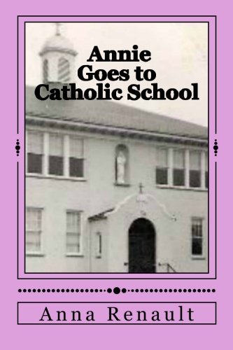 Annie Goes to Catholic School