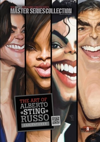 Book Cover The Art of Alberto 'Sting' Russo: Caricatures: MadArtistPublishing.com Presents MASTER SERIES COLLECTION (MASTER COLLECTION SERIES)
