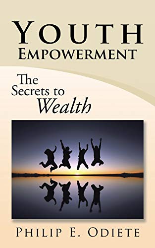 Book Cover Youth Empowerment: The Secrets to Wealth