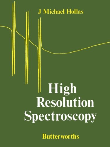 High Resolution Spectroscopy